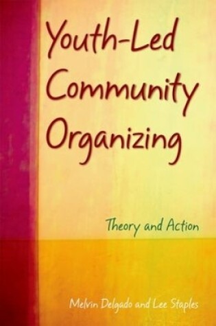 Cover of Youth-Led Community Organizing