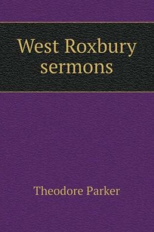 Cover of West Roxbury sermons