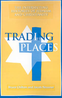 Book cover for Trading Places: Judaism and Christianity