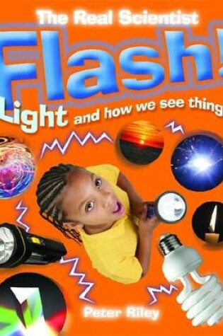 Cover of Flash-Light and How We See Things