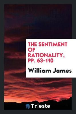 Book cover for The Sentiment of Rationality, Pp. 63-110
