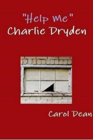 Cover of Help Me Charlie Dryden