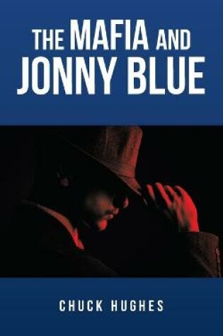 Cover of The Mafia and Jonny Blue