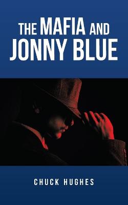 Book cover for The Mafia and Jonny Blue