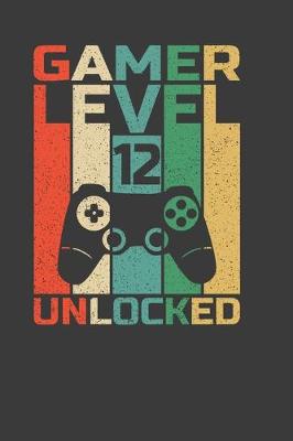 Book cover for Gamer Level 12 Unlocked