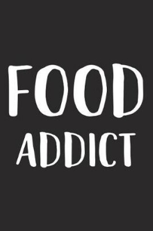 Cover of Food Addict