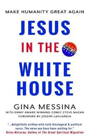 Cover of Jesus in the White House