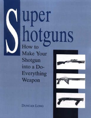 Book cover for Super Shotguns