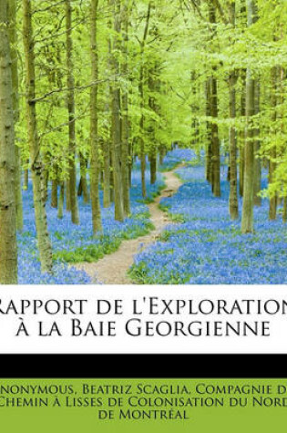 Cover of Rapport de L'Exploration La Baie Georgienne