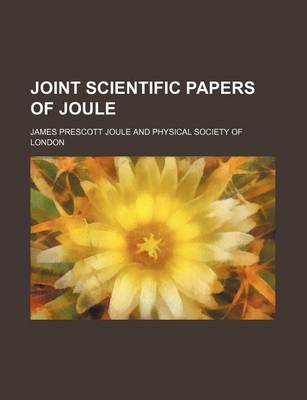 Book cover for Joint Scientific Papers of Joule