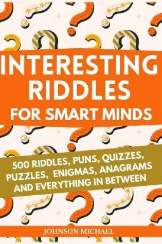 Cover of Interesting Riddles for Smart Minds