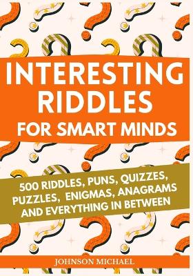 Book cover for Interesting Riddles for Smart Minds