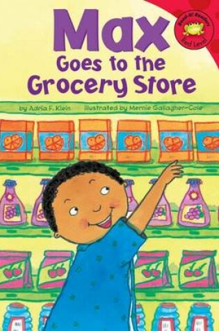 Cover of Max Goes to the Grocery Store