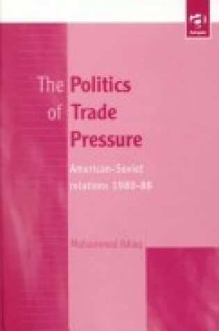 Cover of The Politics of Trade Pressure