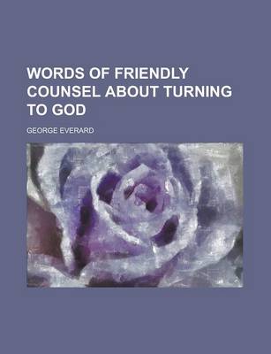 Book cover for Words of Friendly Counsel about Turning to God