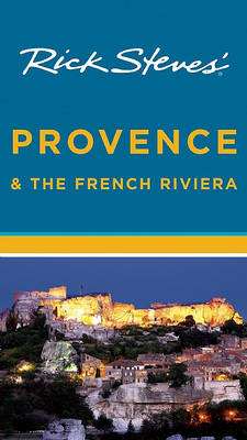 Book cover for Rick Steves' Provence & the French Riviera 2012