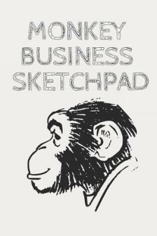 Cover of Monkey Business Sketchpad