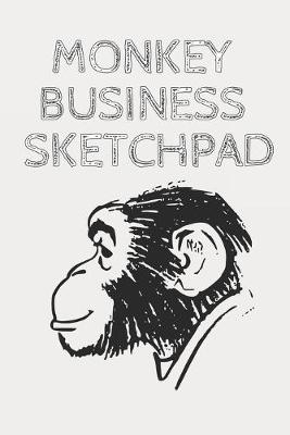 Book cover for Monkey Business Sketchpad