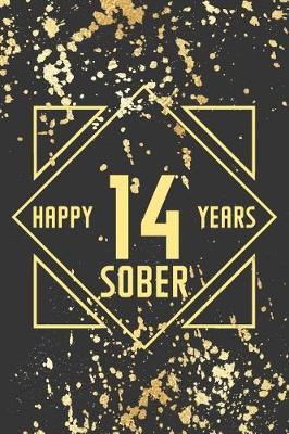 Book cover for Happy 14 Years Sober