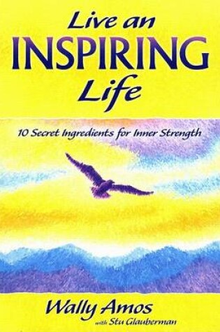 Cover of Live an Inspiring Life