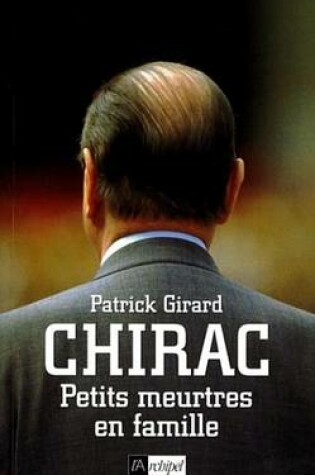 Cover of Chirac, Petits Meurtres En Famille