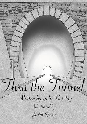 Book cover for Thru the Tunnel