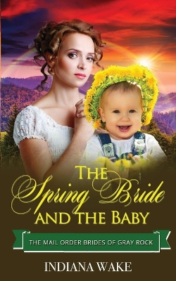 Book cover for The Spring Bride and the Baby