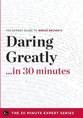 Book cover for Daring Greatly in 30 Minutes