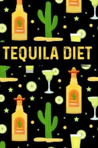 Cover of Tequila Diet