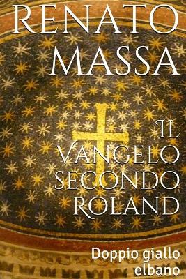 Book cover for Il Vangelo secondo Roland