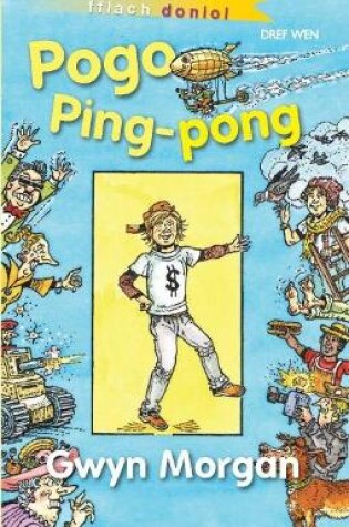 Cover of Cyfres Fflach Doniol: Pogo Ping-Pong