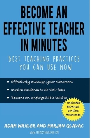 Cover of Become an Effective Teacher in Minutes