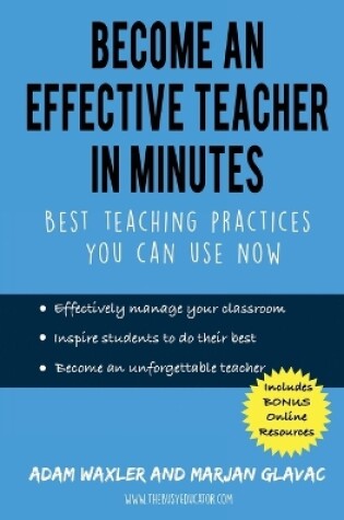 Cover of Become an Effective Teacher in Minutes