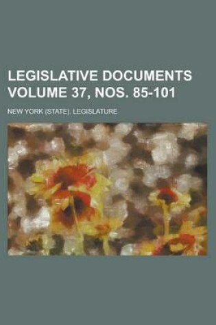 Cover of Legislative Documents Volume 37, Nos. 85-101