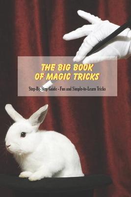 Book cover for The Big Book Of Magic Tricks