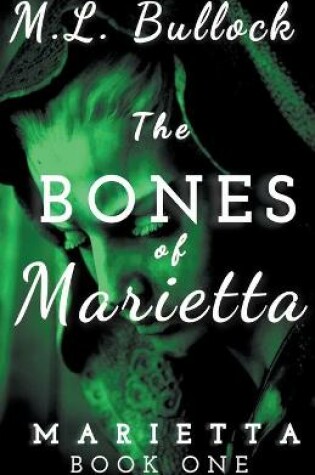 Cover of The Bones of Marietta