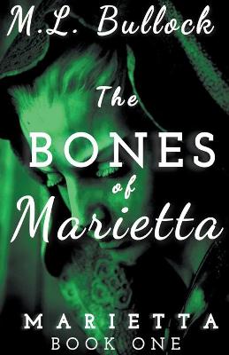 Cover of The Bones of Marietta