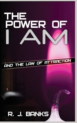 Book cover for The Power of I Am and the Law of Attraction