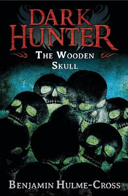 Book cover for The Wooden Skull (Dark Hunter 12)