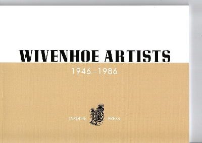 Book cover for Wivenhoe Artists 1946 to 1986