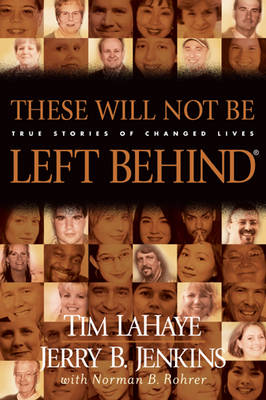 Book cover for These Will Not Be Left Behind
