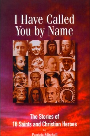 Cover of I Have Called You by Name