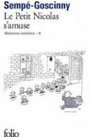 Cover of Le Petit Nicolas s'amuse (Histoires inedites 6)