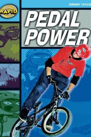 Cover of Rapid Reading: Pedal Power (Stage 2, Level 2A)