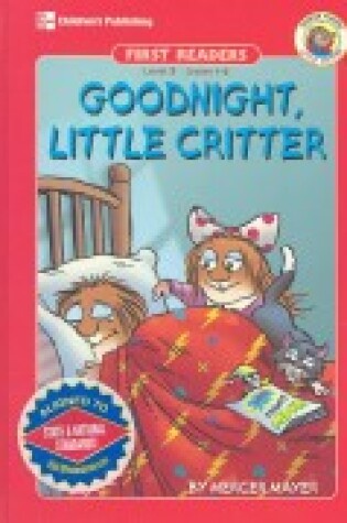 Cover of Goodnight, Little Critter, Level 3