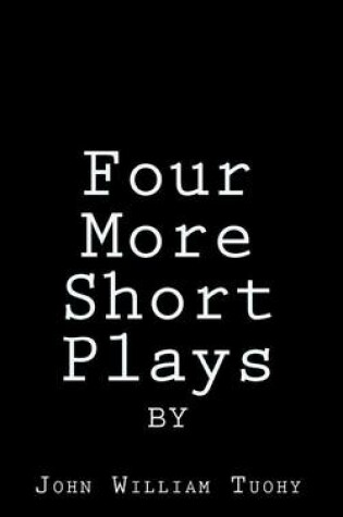 Cover of Four More Short Plays