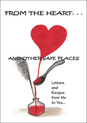 Cover of From the Heart and Other Safe Places