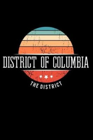 Cover of District of Columbia the District