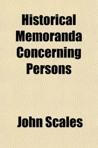 Cover of Historical Memoranda Concerning Persons