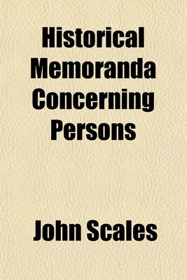 Book cover for Historical Memoranda Concerning Persons